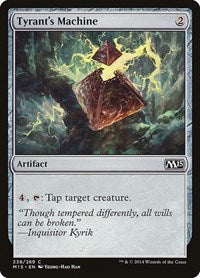 Tyrants Machine (238) - Magic 2015 (M15)