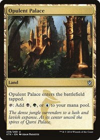 Opulent Palace (238) - Khans of Tarkir