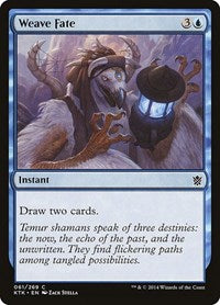 Weave Fate (61) - Khans of Tarkir