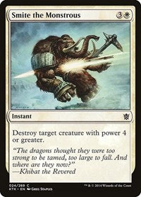 Smite the Monstrous (24) - Khans of Tarkir
