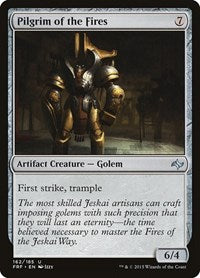 Pilgrim of the Fires (162) - Fate Reforged