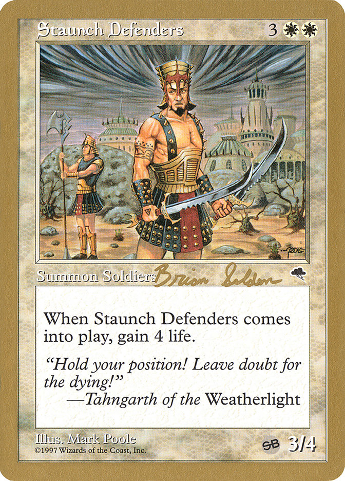 Staunch Defenders (Brian Selden) (SB) [World Championship Decks 1998]