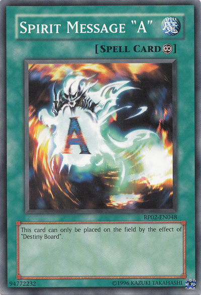 Spirit Message "A" [RP02-EN048] Common