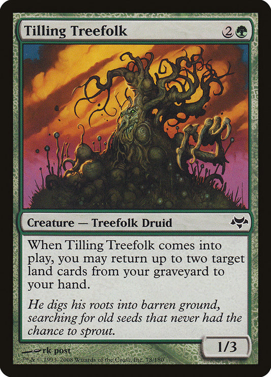 Tilling Treefolk [Eventide]