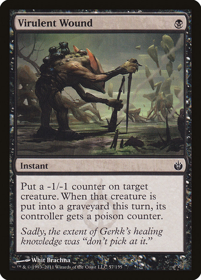 Virulent Wound [Mirrodin Besieged]